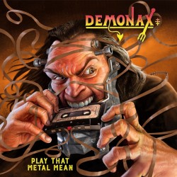 DEMONAX "Play That Metal Mean!" CD