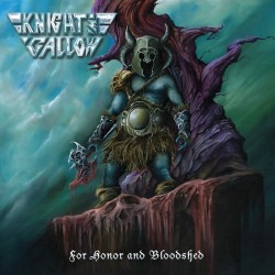KNIGHT AND GALLOW "For Honor and Bloodshed" LP (180gr)