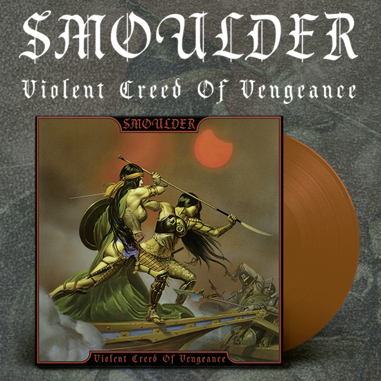 SMOULDER "Violent Creed of Vengeance" LP ORANGE 