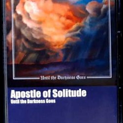 APOSTLE OF SOLITUDE "Until The Darkness Goes" TAPE
