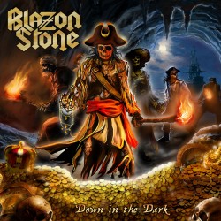 BLAZON STONE "Down in the Dark" CD 