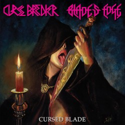 CURSE BREAKER / BLADE'S EDGE "Cursed Blade" CD