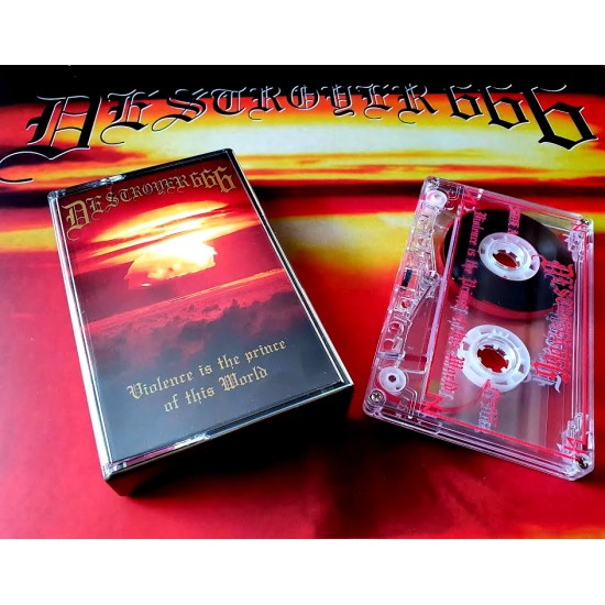 DESTROYER 666 "Violence Is The Prince Of This World" TAPE