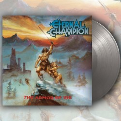 ETERNAL CHAMPION "The Armor Of Ire" SILVER LP