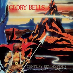 GLORY BELLS "Century Rendezvous" LP