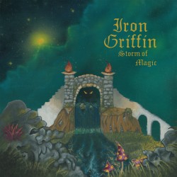 IRON GRIFFIN "Storm Of Magic" LP (Black Vinyl) ***PRE-ORDER***