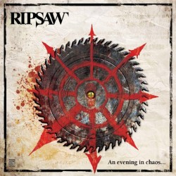 RIPSAW "An Evening In Chaos" CD