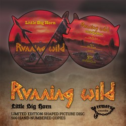 RUNNING WILD "Little Big Horn" Shaped Picture Disc 12" EP