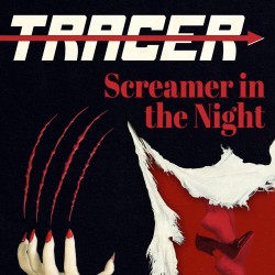 TRACER "Screamer in the Night" CD