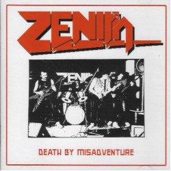 ZENITH "Death by Misadventure" CD