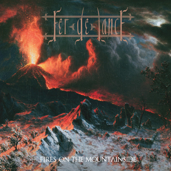 FER DE LANCE "Fires on The Mountainside" III PRESSING LMT 300
