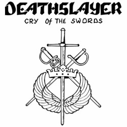 DEATHSLAYER "Cry of the Swords" DOUBLE CD