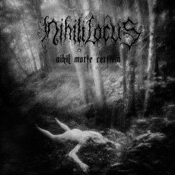 NIHIL LOCUS "Nihil Morte Certium" BLACK DLP