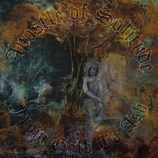 APOSTLE OF SOLITUDE "From Gold To Ash" CD