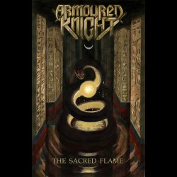 ARMOURED KNIGHT – The Sacred Flame / Ashes of Glory" MCD