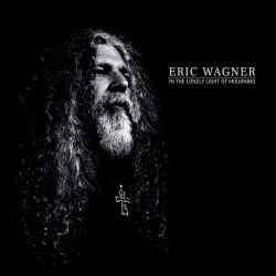 WAGNER "In The Lonely Light of Mourning" LP *PRE-ORDER*