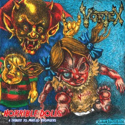 VORTEX "Horrible Dolls / The Curse Live" 7'' BENEFIT 