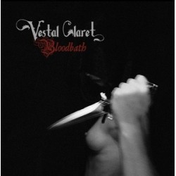 VESTAL CLARET "Bloodbath" CD