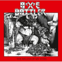 AXE BATTLER "The Wrath Of My Steel" CD