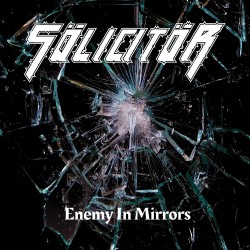 SÖLICITÖR "Enemy In Mirrors" CD
