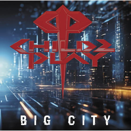 CHILDZPLAY "Big City" CD