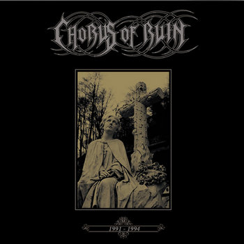 CHORUS OF RUIN "1991-1994" DCD