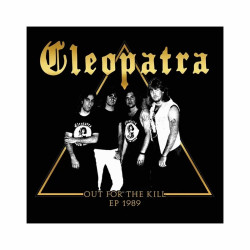 CLEOPATRA "Out For The Kill + DEMO" CD