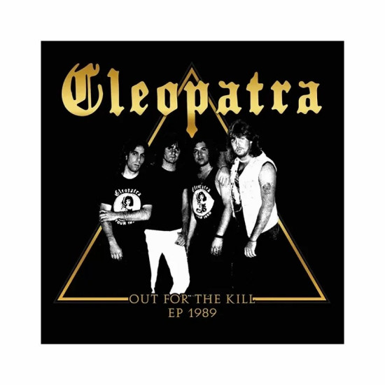 CLEOPATRA "Out For The Kill + DEMO" CD
