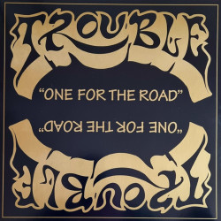 TROUBLE "One For The Road" LP BLACK
