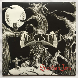 TUNGSTEN AXE "Swedish Iron" LP