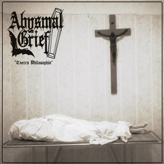 ABYSMAL GRIEF "Taetra Philosophia" TAPE