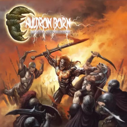 CAULDRON BORN  "Legacy Of Atlantean Kings" DIGIPAK