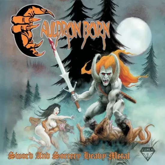 CAULDRON BORN "Sword And Sorcery Heavy Metal" DIGOPAK