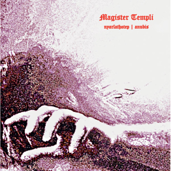 MAGISTER TEMPLI "Nyarlathotep / Anubis" 7''