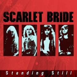 SCARLET BRIDE "Standing Still" CD